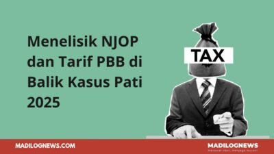 Buka Data: Menelisik NJOP dan Tarif PBB di Balik Kasus Pati 2025