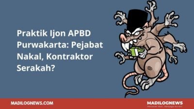 Praktik Ijon APBD Purwakarta: Pejabat Nakal, Kontraktor Serakah?