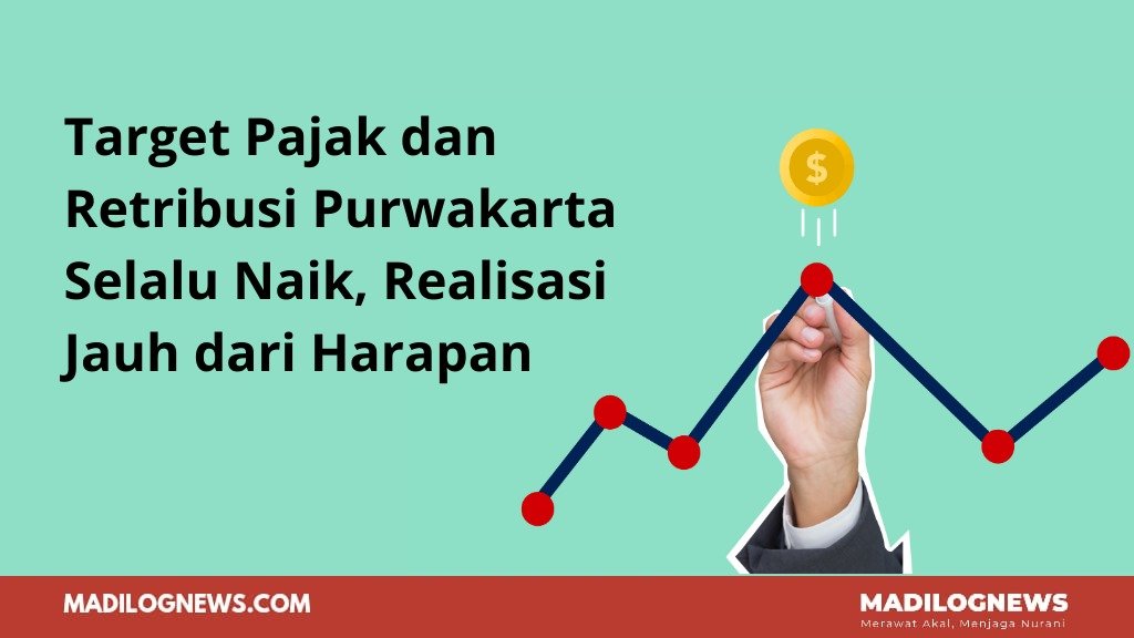 Target Pajak dan Retribusi Purwakarta Selalu Naik, Realisasi Jauh dari Harapan